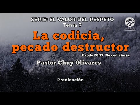 Chuy Olivares - La codicia, pecado destructor