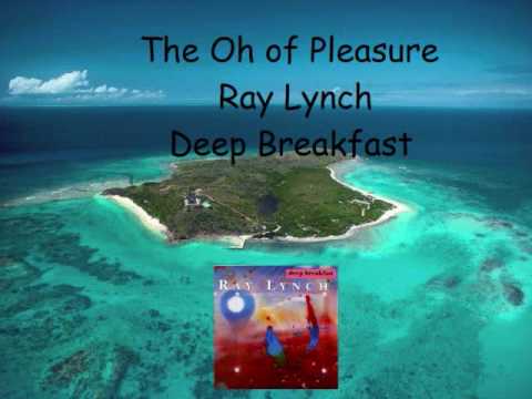 The Oh of Pleasure- Ray Lynch