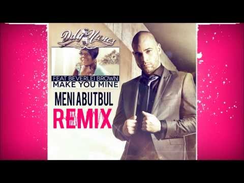 Ddy Nunes feat. Beverlei Brown - Make You Mine (Meni Abutbul Remix)