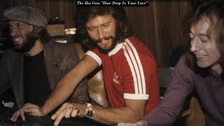 The Bee Gees &quot;How Deep Is Your Love&quot; (taped writing session/recollection)