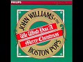 1980年   John Williams And The Boston Pops -「圣诞快乐(We Wish You a Merry Christmas)   」(7首)