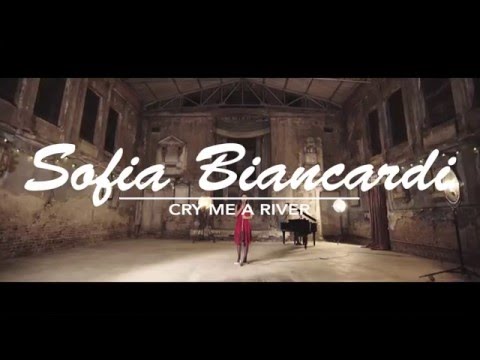 Sofia Biancardi - Cry Me A River Cover