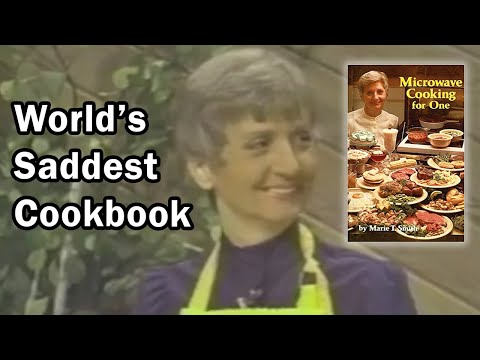 World's Saddest Cookbook: Microwave Cooking for One