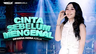 Download lagu CINTA SEBELUM MENGENAL - Difarina Indra Adella - OM ADELLA mp3 Download lagu CINTA SEBELUM MENGENAL - Difarina Indra Adella - OM ADELLA mp3
