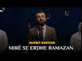 Nusret Kurtishi - Mire Se Erdhe Ramazan