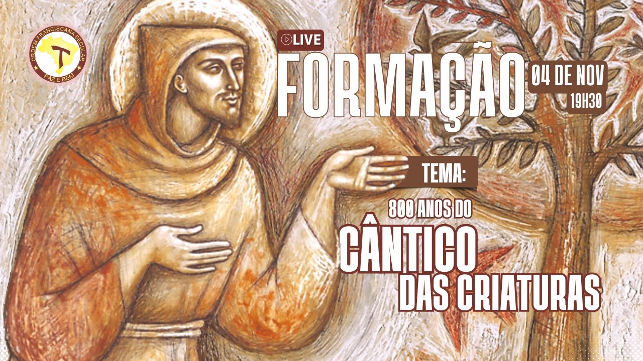 FORMAÇÃO | 800 ANOS DO CÂNTICO DAS CRIATURAS