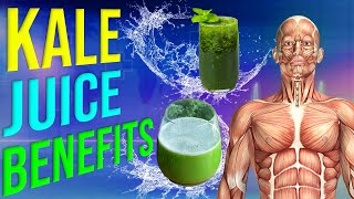 Drink Kale Juice Every Day And Get These Incredible Health Benefits