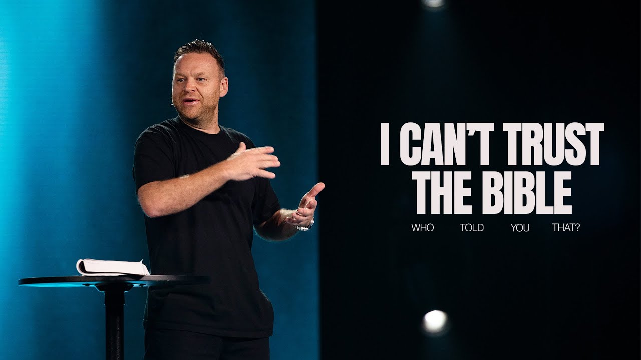 I Can’t Trust the Bible I Can’t Trust the Bible