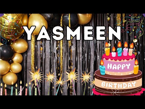 Happy Birthday Yasmeen, Birthday of Yasmeen, Best Birthday Wishes
