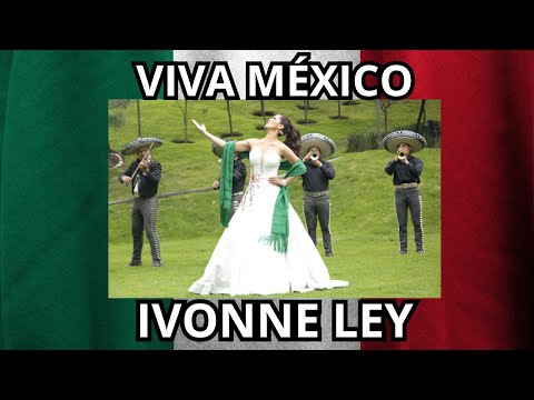 Ivonne Ley - Viva México - Video Oficial
