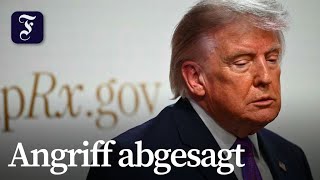Trump sagt für Dienstag geplanten Angriff auf Iran ab
