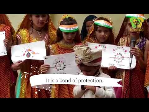 Hitaishi NGO celebrates Independence Day 2019 & Rakhi | cultural programme | School Activities