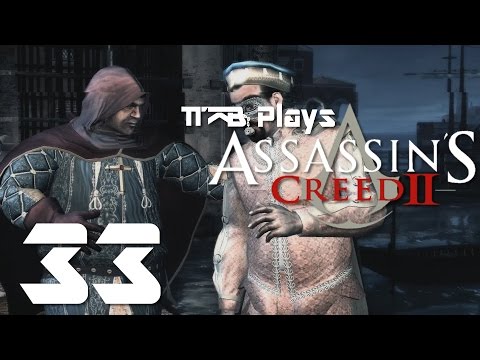 Assassin's Creed II: Carnevale! - EP33 - TTKB Plays