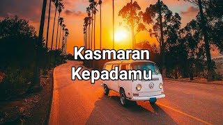 Jaz - Kasmaran🎵 | Aku Disini Untukmu | Lirik