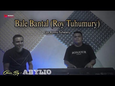 Roy Tuhumury - BALE BANTAL | ABYLIO - Cover