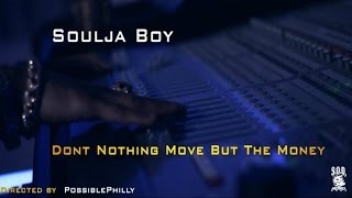 Soulja Boy Tell 'Em - Don't Nothing Move But The Money (Loyalty Album)