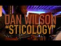 DAN WILSON - STICOLOGY (OFFICIAL VIDEO)