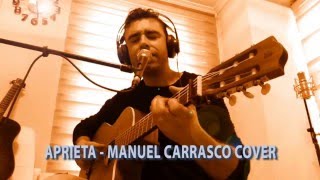 Aprieta Manuel Carrasco