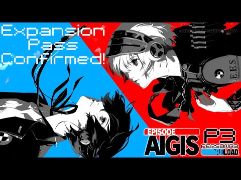 Persona 3 Reload's Expansion Pass Is...