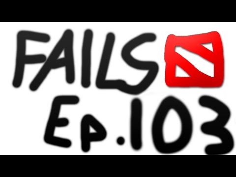 Dota 2 Fails of the Week - Ep. 103