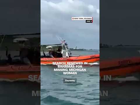 Search renewed in Bahamas for missing Michigan woman