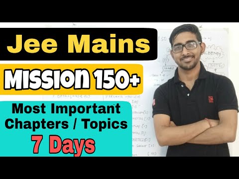 Nta jee mains 2020 Preparation Tips | How to score 150+ in 7 days | Important chapters Video