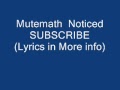 Mutemath Noticed