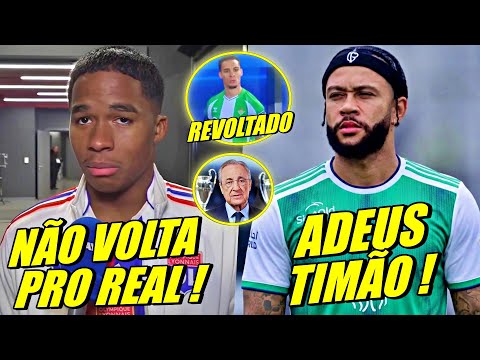 ADEUS CORINTHIANS ! MEMPHINS RECEBE OFERTA ! ENDRICK MANDA A REAL E MAIS