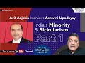 Ashwini Upadhyay Explains Faults In Indian Sickularism Minorities Laws Interview In Arif Ki Bhasha
