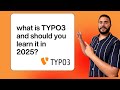 Why You Should Learn TYPO3 In 2025