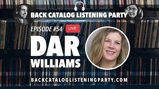 Back Catalog Listening Party: Dar Williams (Ep. 54)