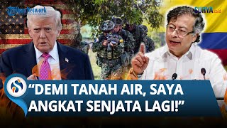 Tak Takut Trump! Presiden Kolombia Siap Angkat Senjata Jika AS Menyerang: Demi Tanah Air