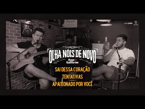Hugo e Guilherme - Pot-Pourri Sai Dessa Coração | Tentativas | Apaixonado Por Você