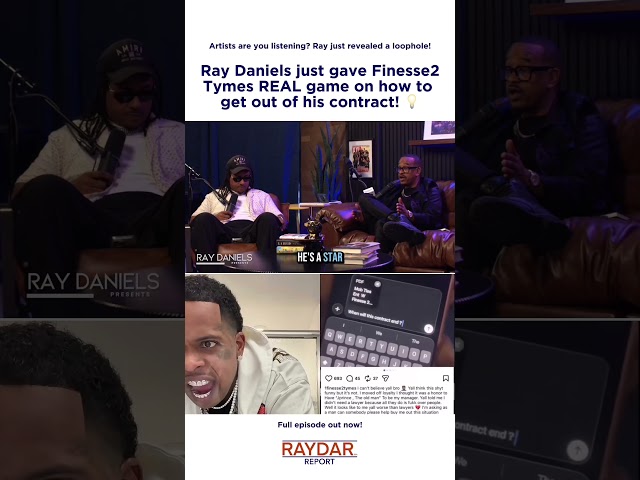 Music exec Ray Daniels finds a LOOPHOLE that could possibly get Finesse2Tymes out of his contract!