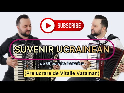 Vitalie Vataman - Suvenir Ucrainean de Gheorghe Banariuc | Prelucrare de Vitalie Vataman