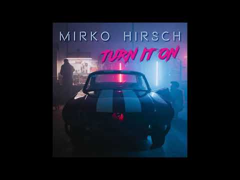Mirko Hirsch - Turn me on (Gianni Durante & Mirko Hirsch Remix)