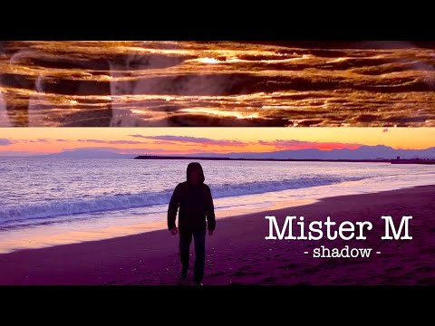 short film【Mister M - shadow -】Chapter 04
