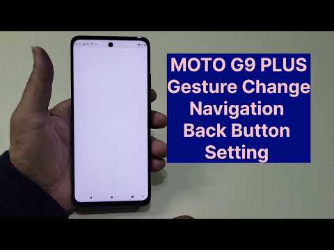 Moto G9 Plus Gesture Navigation Back Button Setting