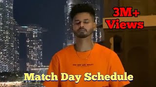 Shreyas Iyer's match day schedule 🤪🤩