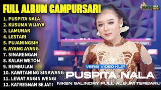Download lagu FULL ALBUM CAMPURSARI NIKEN SALINDRY LAGU TRENDING TERBARU - PUSPITA NALA - KUSUMA WIJAYA - LAMUNAN mp3