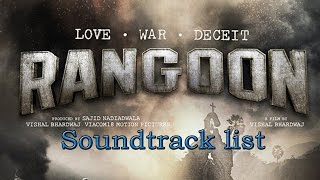 Rangoon Soundtrack list