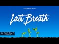 Last Breath