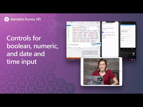 Xamarin.Forms 101: Controls for boolean, numeric, and date and time input