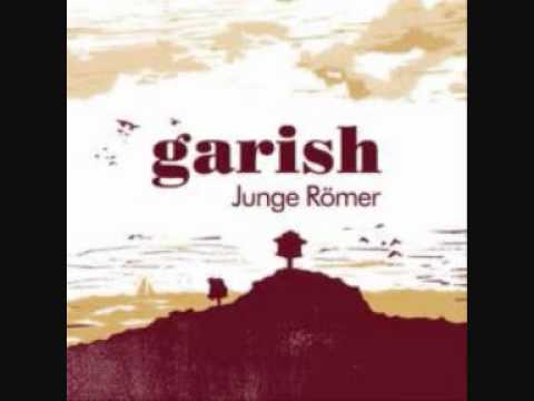 Garish - Junge Römer (HQ)