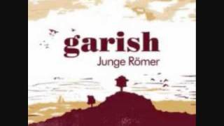 Garish - Junge Römer (HQ)