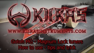 Video thumbnail for Gotoh MG Magnum Lock tuners - How to use easily, tip & tricks. by Kiiras Instruments