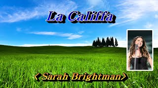 La Califfa (칼리파 부인)💜Sarah Brightman(사라 브라이트만), 한글자막 (HD With Lyrics)🌴🌿🍒🌻🍓