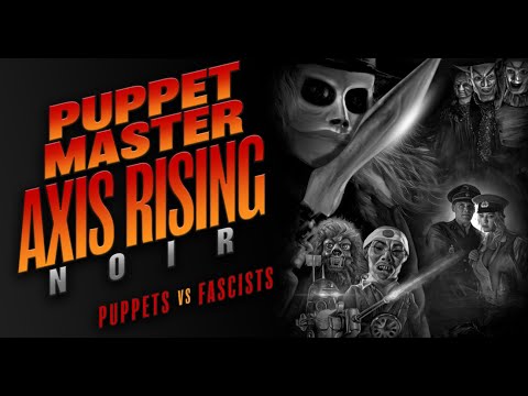 Puppet Master: Axis Rising Noir | Official Trailer | Full Moon Features
