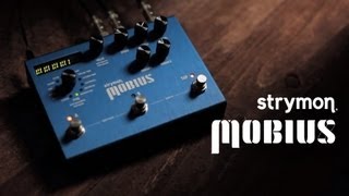 Strymon Mobius Modulator - What To Know & Where To Buy Strymon Mobius Modulator - What To Know & Where To Buy