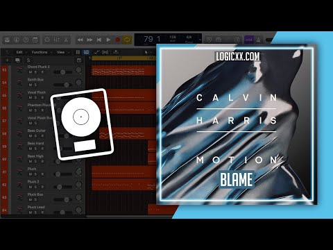 Calvin Harris - Blame feat. John Newman (Logic Pro Remake)
